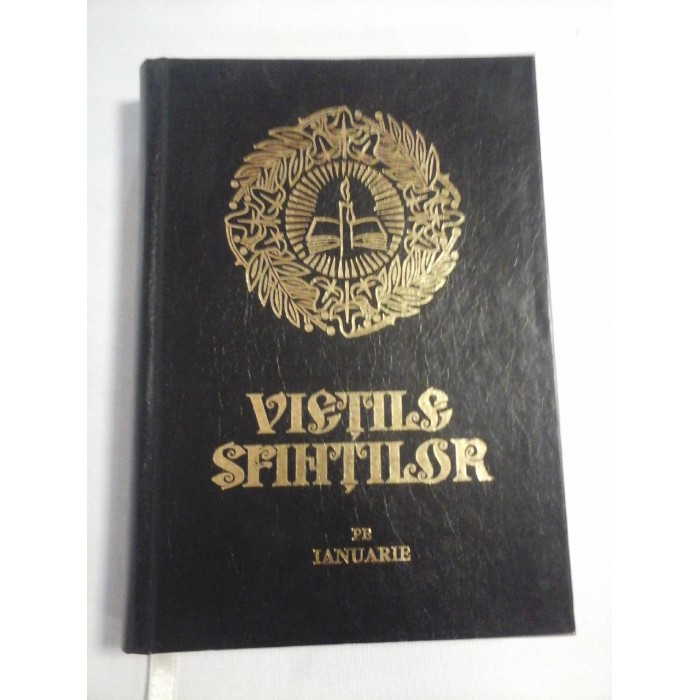     VIETILE  SFINTILOR  PE LUNA IANUARIE  -  Editura Manastirea Sihastria, 2005 